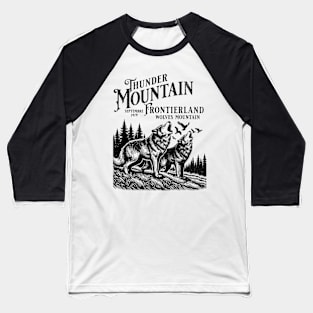 Big Thunder Mountain national wolves park 70's vintage Baseball T-Shirt